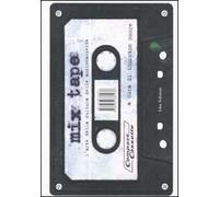 Mix tape. L'arte della cultura delle audiocassette. Ediz. illustrata