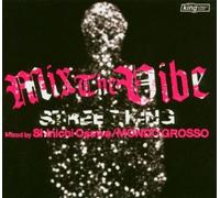 Mix the Vibe: Street King (CD) Album