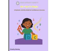 Mix-Ups To Magic: A Dyslexia Activity Guide For Confidence & Success
