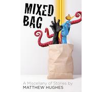 Mixed Bag: A Miscellany of Stories