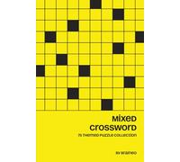 Mixed Crossword: 75 Themed Puzzle Collection for Adults and Seniors, Medium Difficulty, Portable 6 x 9 Inches, Solutions Included