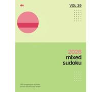Mixed Difficulty Sudoku in Letter Format: 360 Progressive Puzzles in a Generously Printed Volume: 8.5 x 11 Letter Edition - 2 Puzzles Per Page - All Four Difficulty Levels in a Vision-Friendly Format
