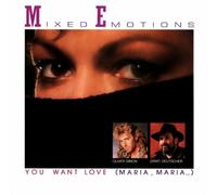 Mixed Emotions - You Want Love (Maria, Maria...) - Electrola - 1C 006 14 7172 7