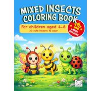 Mixed Insects Coloring Book: 30 Cute and Funny Mixed Bugs with Large Easy Designs for Kids Ages 4-6