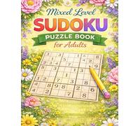 Mixed Level Sudoku Puzzle Book for Adults