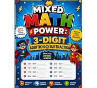 Mixed Math Power: 3-Digit Addition & Subtraction: Confidence-Building Horizontal Practice