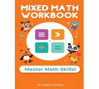 Mixed Math Workbook: Multiplication and Division Practice for Kids Ages 7-9