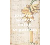 Mixed Media Notebook: Multi-Use Notebook For Journaling, Sketching, Coloring And Organizing | 6 x 9, 100 pages | For Teens And Adults | Be Creative...Great For School, Leisure Time, And More