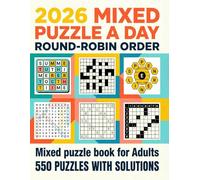 MIXED PUZZLE A DAY 2026: 550 Mixed Puzzles Included • Word Search, Number & Word Fill-In, Kakuro, Sudoku, Boggle & More
