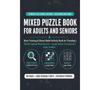 Mixed Puzzle Book for Adults and Seniors: Brain Training & Stress Relief Activity Book for Traveling | World Capitals Word Search • Jungle Safari Crosswords • Logic Sudoku