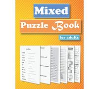 Mixed Puzzle book for adults: kriss kross, Word search, Sudoku 16*16, kakuro,WORD SCRAMBLE and Trivia 8,5”x11” 160 pages