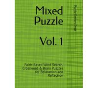 Mixed Puzzle Book (Standard Edition): Faith-Based Word Search, Crossword & Brain Puzzles for Relaxation and Reflection