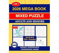 Mixed Puzzles | Activity Book: 250+ Puzzles - The Ultimate Collection: Mixed puzzle book | SUDOKU | Word Search | MAZE | CrossWord | Adults | Large Print 8 x 11 Inch
