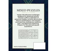 Mixed Puzzles Volume 3: Brain Boosting Variety: 100 Puzzles - Math Puzzles, Ciphers, Mazes & Code Breaking