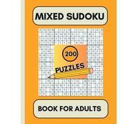 Mixed sudoku books for adults: 200 puzzles