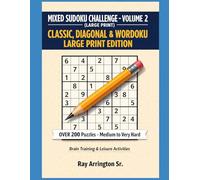 Mixed Sudoku Challenge - Volume 2 (Large Print): Classic, Diagonal & Wordoku | Large Print Edition