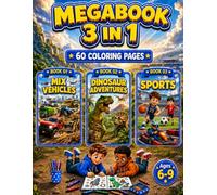 Mixed Vehicles, Dinosaur Adventures & Sports Coloring Book for Boys Ages 6-9: 3 in 1 Coloring Book with 60 Fun Single-Sided Pages for Kids