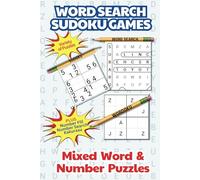 Mixed Word & Number Puzzle Book - Over 100 Puzzles - Travel Size: Variety Puzzle Fun - Word Search - Sudoku - Number Fill - Kakurasau - Number Search - Workoku