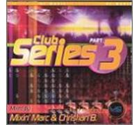 Mixin' Marc - Vol. 3-Club Series