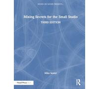 Mixing Secrets for the Small Studio