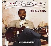Mixon Donovan - Look Ma No Hands