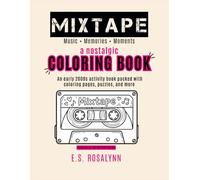 MIXTAPE: The Official Activity Book: A Nostalgic Early 2000s Puzzle & Coloring Book for Music Lovers