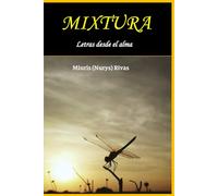 Mixtura: Letras desde el alma