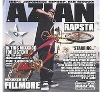 Mixxxed By Fillmore - Azian Rapsta