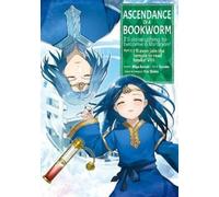 Miya Kazuki Suzuka Ascendance of a Bookworm (Manga) Part 2 Volume 8 (Tascabile)