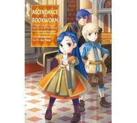 Ascendance of a Bookworm: Part 3 Volume 2 (Ascendance of a Bookworm: Part 3