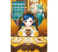 Miya Kazuki You S Ascendance of a Bookworm: Part 3 Volume 4 (Light N (Tascabile)