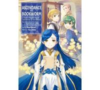 Miya Kazuki You S Ascendance of a Bookworm: Part 4 Volume 3 (Light N (Tascabile)