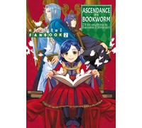 Miya Kazuki You Shiina Ascendance of a Bookworm: Fanbook 2 (Tascabile)