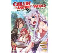 Miya Kinojo Chillin' in Another World with Level 2 Super Cheat Power (Tascabile)