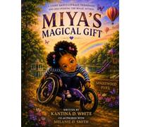 Miya’s Magical Gift