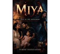 Miya: Tale of the Nagayakshi