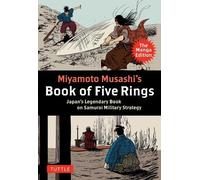 Miyamoto Musash Miyamoto Musashi's Book of Five Rings: The Manga Edi (Tascabile)