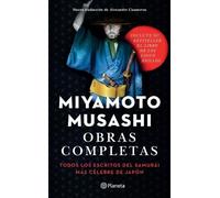Miyamoto Musash Obras Completas: Todos Los Escritos del Samurái Más (Tascabile)