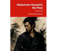Miyamoto Musashi, No Plan