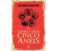 Miyamoto Musashi O Livro dos Cinco Anéis (Tascabile)