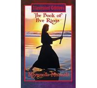 Miyamoto Musashi The Book of Five Rings (Illustrated Edition) (Copertina rigida)