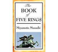 Miyamoto Musashi The Book of Five Rings (Tascabile)