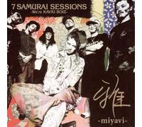 Miyavi - 7 Samurai Sessions-We'Re Kavki Boiz