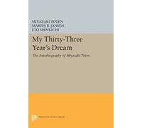 Miyazaki Toten My Thirty-Three Year's Dream (Tascabile)