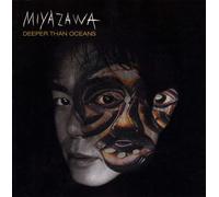 Miyazawa Deeper Than Oceans (CD) Album