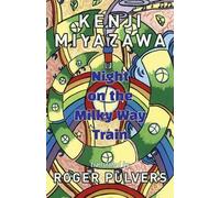 Miyazawa Kenji Night on the Milky Way Train (Tascabile)
