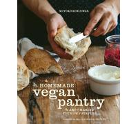 Miyoko Schinner The Homemade Vegan Pantry (Copertina rigida)