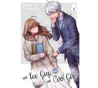 Miyuki Tonogaya The Ice Guy and the Cool Girl 08 (Tascabile)