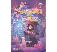 Miyuli Morgana and Oz, Vol. 2 (Tascabile)