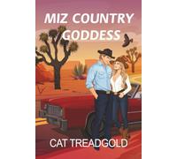 Miz Country Goddess: A Cozy-Spicy, Second-Chance Country Music Romance: 2